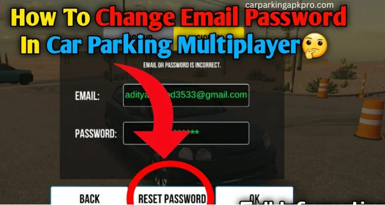 Change Password car parking multiplayer free accounts  