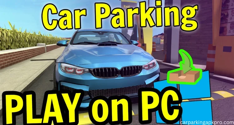 Car Parking Multiplayer MOD APK for PC